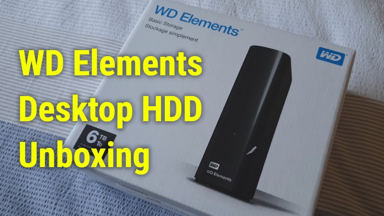 Unboxing the WD Elements Desktop drive 6TB - YouTube