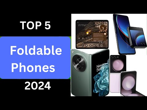 Top 5 Foldable Phones of 2024 | Top 5 Picks