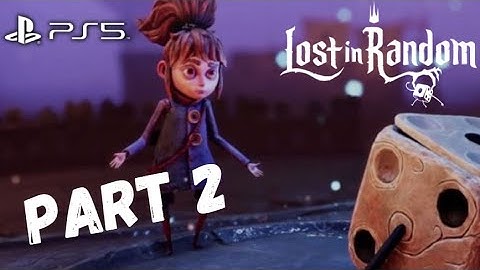 LOST IN RANDOM PS5 Gameplay Part 2 (Not In Onecroft Anymore) [4K 60FPS]