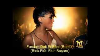 Funda - Deli Et Beni (Remix) Blok Flüt Cover