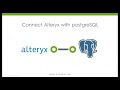 Connect Alteryx to PostgreSQL - #01 ODBC Connection