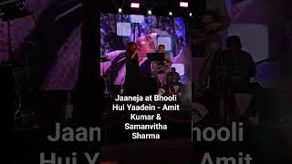 Jaaneja at Bhooli Hui Yaadein - Amit Kumar &amp; Samanvitha Sharma