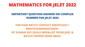 MATHEMATICS(COMPLEX NUMBER)--IMPORTANT QUESTION  ANSWER FOR JELET 2022