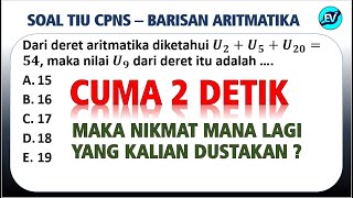 TRIK CEPAT 2 DETIK Barisan Aritmatika Suku ke-n TIU CPNS 2021 [#72]