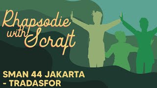 Download Lagu Ratoeh Jaroe SMAN 44 Jakarta - Tradasfor || Rhapsodie With Scraft 2022 MP3