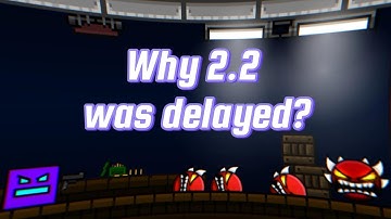 The Real Reason Of Why 2.2 Was Delayed