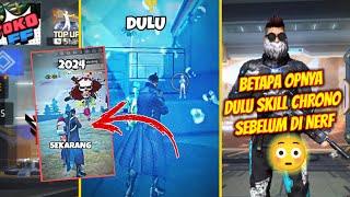 PERUBAHAN SKILL KARAKTER CHRONO SEBELUM DI NERF GARENA 😱