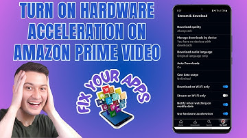 How to Turn On Hardware Acceleration On Amazon Prime Video