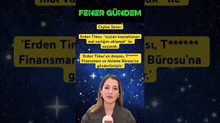 Ceylan Sever: Erden Timur, “suçtan kaynaklanan mal varlığını aklamak” #viral #keşfet #short #gs #fb