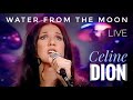 CELINE DION 🎤 Water From The Moon 🌙 (Live à Montréal) 1993