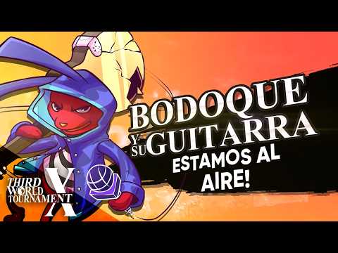 BODOQUE Y SU GUITARRA: Reveal Trailer [EXTRA] - Third World Tournament X