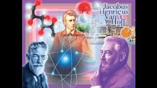 How van ’t Hoff Changed Chemistry Forever