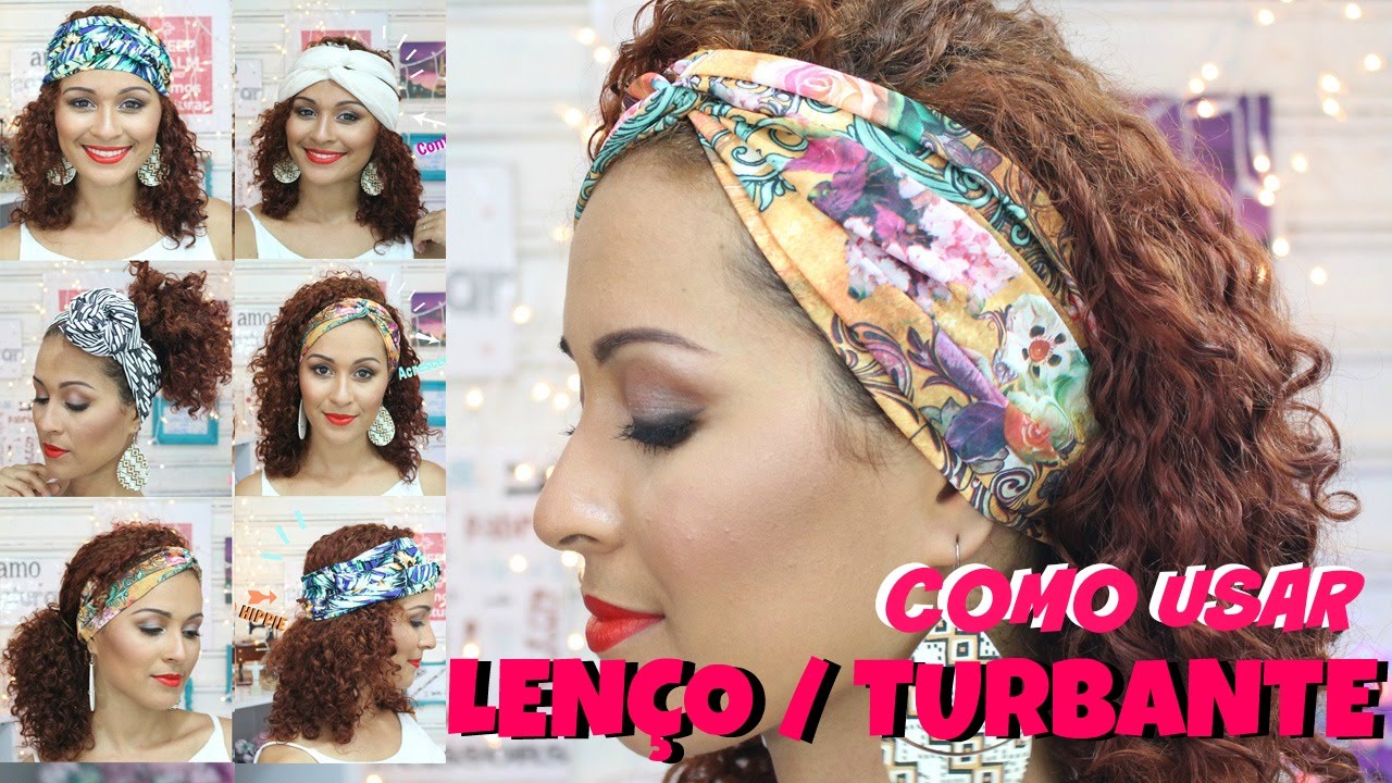 5 Formas De Usar Lenço E Turbante - Penteado Para Cabelo Cacheado - Youtube
