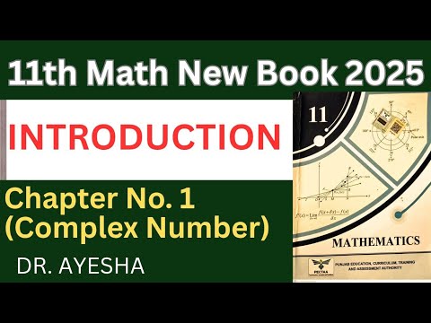 11 Class Math new book 2025 Unit 1 || Complex No.INTRODUCTION || PCTB ...