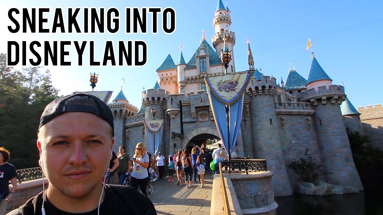 SNEAKING INTO DISNEYLAND
