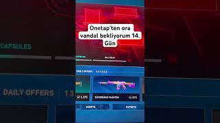 Onetap’ten ora vandal bekliyorum 14.Gün #valorant #valo #valorantskins #valorantclips #oyun #gaming