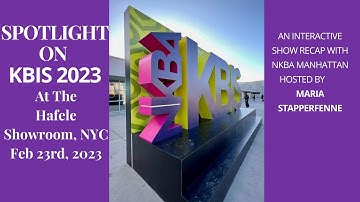SPOTLIGHT ON KBIS 2023 PRESENTATION