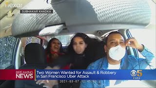 Two Women Seen Attacking Uber Driver in Viral Video Wanted For Assault, Robbery