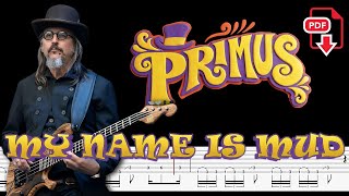 Primus - My Name Is Mud (🔴Bass Tabs | Notation) @ChamisBass #chamisbass #primusbass