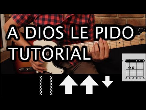 Leve abogado espontáneo Como tocar "A Dios le Pido" de Juanes - Tutorial Guitarra (Acordes + TAB)  HD - YouTube