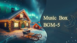 【フリーBGM】オルゴールBGM-5（睡眠用/穏やか/ゆったり/癒し/リラックス/ストレス解消）【Melo BGM】