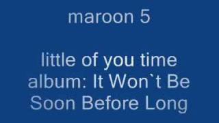 Video thumbnail of "Maroon 5 - It Won`t Be Soon Before Long"