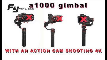 4K. FEIYU TECH A1000 GIMBAL STABILISER & ACTION CAMERA  IN USE.