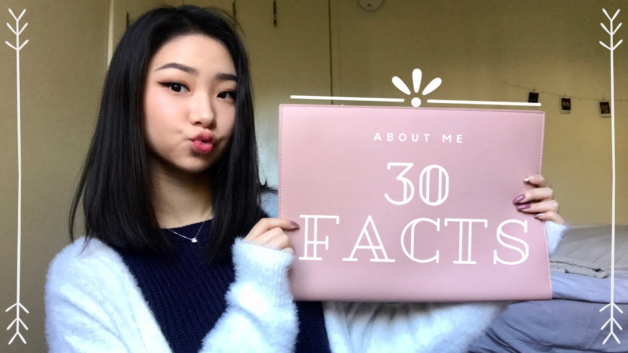 30 FACTS ABOUT ME - YouTube