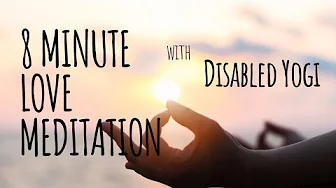 8 Minute Love Meditation