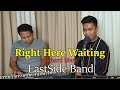 Right Here Waiting - Richard Marx (c) EastSide Band