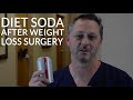 DIET SODA AFTER SURGERY | When Is It Safe to Drink Diet Soda After Weight Loss Surgery?
