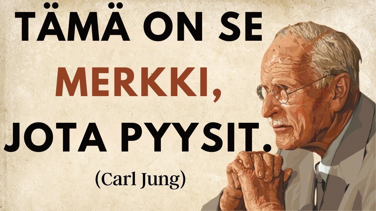 5 merkkiä, jotka ilmestyvät ennen kuin paras vaiheesi alkaa – Carl Jung
