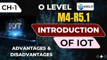 IoT क्या है? | Introduction to Internet of Things | O’Level M4-R5.1