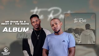 Mr Shane SA & Recky R - The Roots (Album Mix) | Deep House mix | Deephouse Drift 