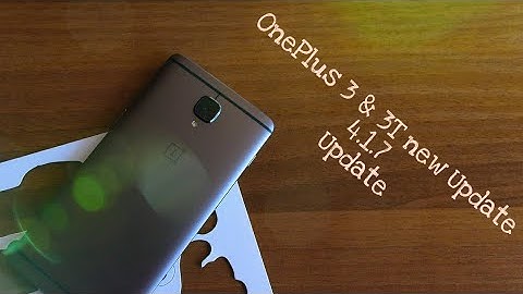 How to OnePlus Oxygen OS 4.1.7 Update for OnePlus 3 & 3T in India