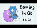 Gaming in Go: Episode 2 - Getting Graphics on Screen