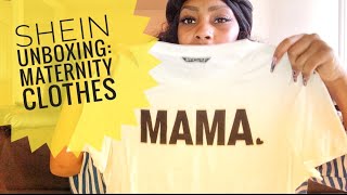 SHEIN UNBOXING: MATERNITY CLOTHES