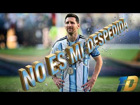 Messi - NO ES MI DESPEDIDA - (EMOTIVO)