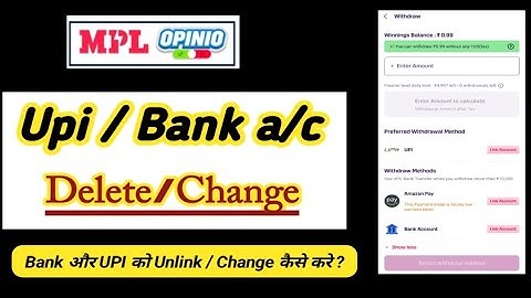Mpl Opinio Upi Delete / Unlink / Edit | Mpl Opinio Bank Account Delete / Unlink / Edit  | MSM