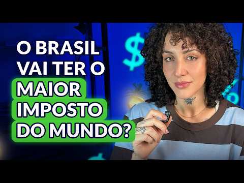 Brasil terá o maior imposto do mundo? Entenda o IVA na Reforma Tributária