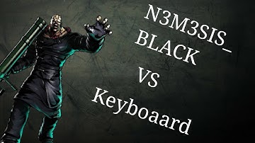 « N3M3SIS_BLACK Vs Keyboaard »  N.O.V.A 3