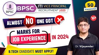 Almost No one got marks for Job Experience in BPSC ITI Vice Principal Exam 2024