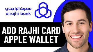 HOW TO ADD AI RAJHI CARD TO APPLE WALLET 2026! (FULL GUIDE)