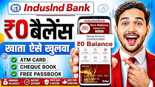IndusInd Bank Account Opening Online | Indusind Bank Zero Balance Account Opening Online