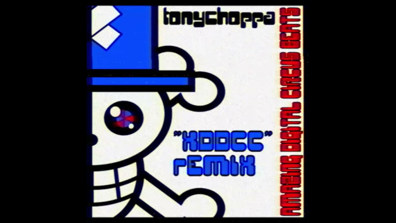 XDDCC (Remix) - TonyChoppa [