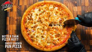 Best Chicken Pizza Recipe | Better Than Pizza Hut ?