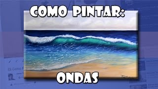 Como Pintar: Ondas ( Passo a Passo )