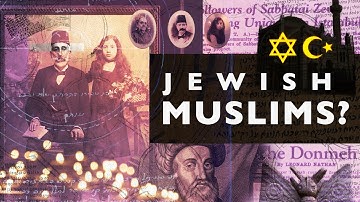 Jewish Muslims: A 300 Year Old Secret Society