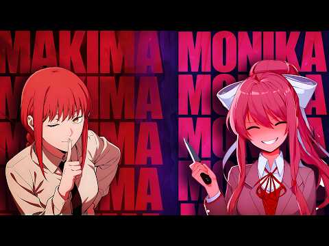 Why Monika Vs Makima Isn't Close