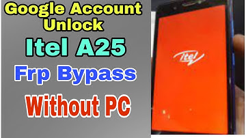 Itel A25 Frp Bypass l Itel L5002 Google Account Unlock Android 9 Pie Without PC Full Slution
